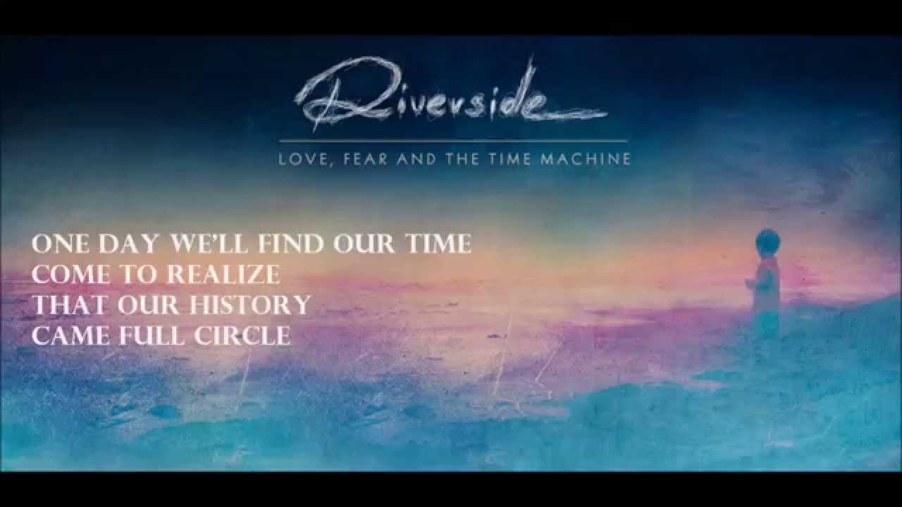 Riverside - Time Travellers (Lyrics) - YouTube