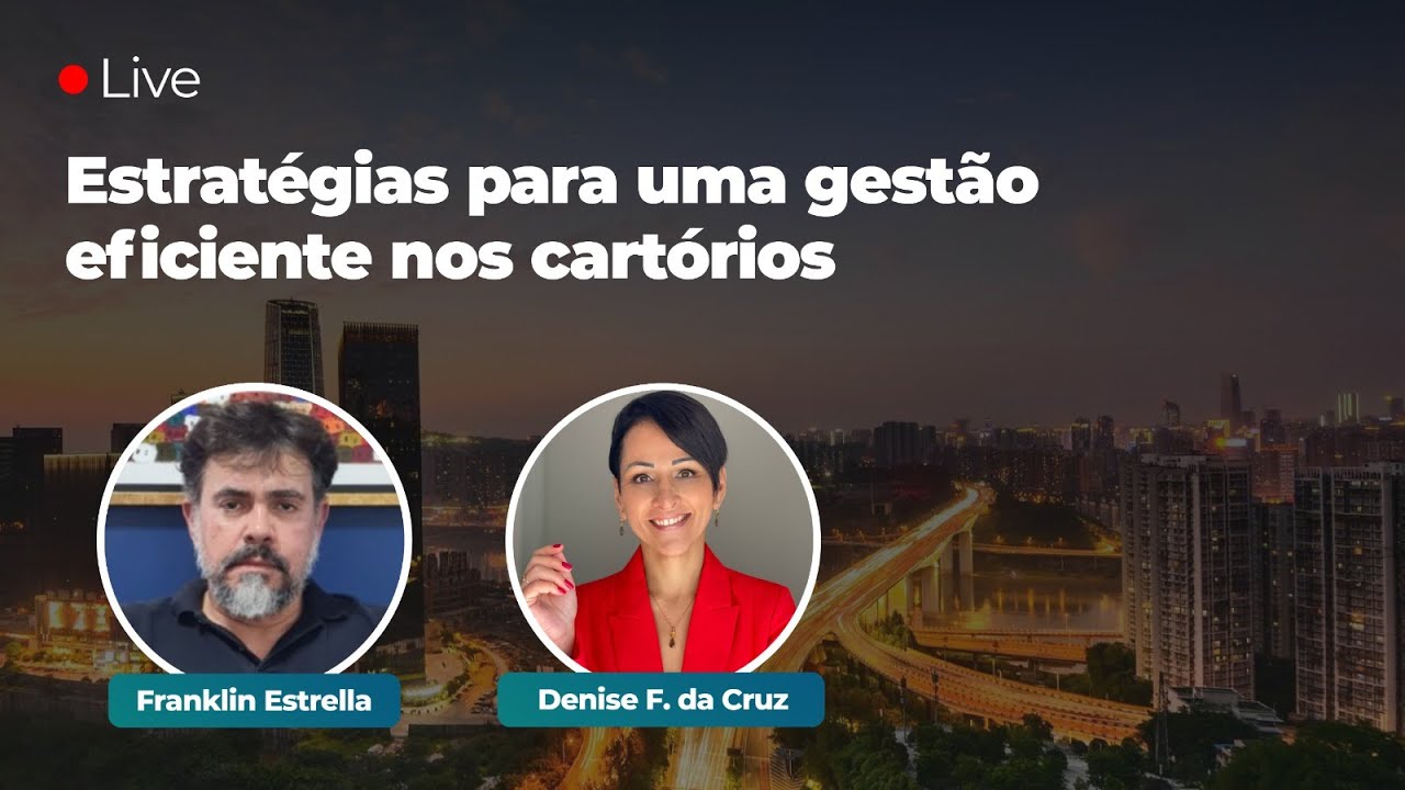 Estratégias para uma gestão eficiente nos cartórios