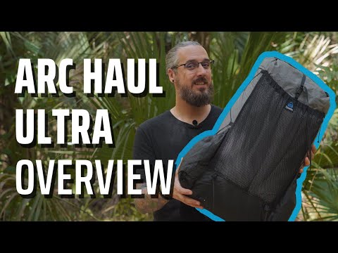 Zpacks Arc Haul Ultra Backpack - Overview
