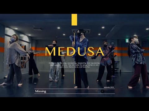 MEDUSA "Missing / The Vision Feat. Andreya Triana & Ben Westbeech" @En Dance Studio SHIBUYA SCRAMBLE