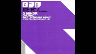 Exhibit A - G Minor (Soul Avengerz Remix)