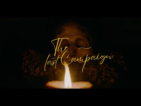 Sizzle Reel - The Last Campaign