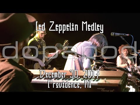 Dopapod: Led Zeppelin Medley [3-Cam/4K] 2017-12-30 - Fête Music Hall; Providence, RI