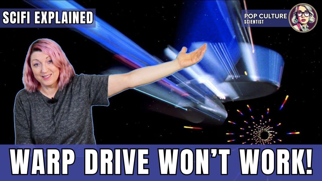 Why Warp Drive Breaks the Laws of Physics | The Real Science of Star Trek
