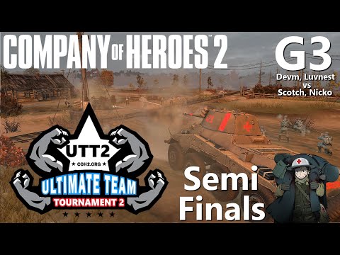 CoH2 UTT2 Semi Finals: Devm, Luvnest vs Scotch, Noggano #G3