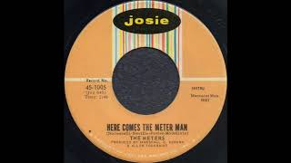 Download lagu HERE COMES THE METER MAN / THE METERS [josie 45-1005] mp3