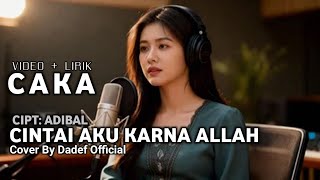 Download lagu CINTAI AKU KARNA ALLAH - NOVI AYLA COVER BY DADEF  mp3
