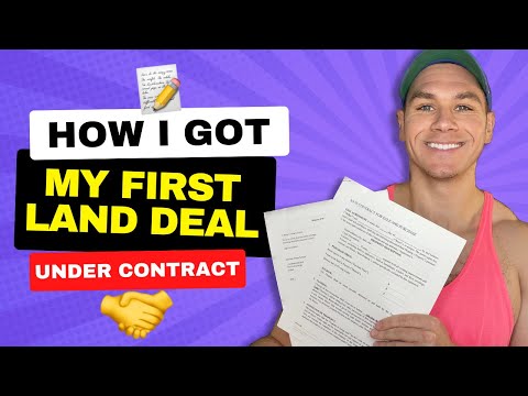 How I Put My First Land Deal Under Contract