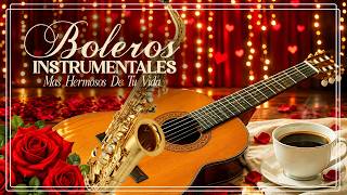 2 Horas 30 Boleros Mas Hermosos De Tu Vida - Música cura el corazón y los vasos sanguíneos