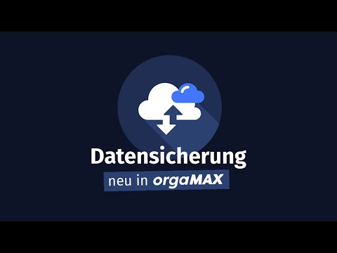 Datensicherung in orgaMAX – Neues Feature