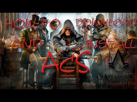 How to Download and Install AC Syndicate for PC