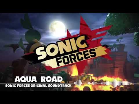 Sonic Forecs "AQUA ROAD" [ SONIC FORCES 2017 ŞARKISI ]