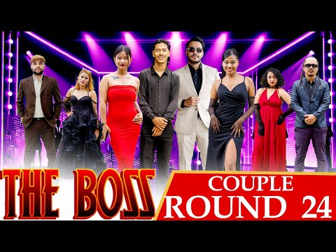THE BOSS || COUPLES ROUND 24