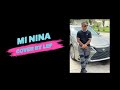 Mi niña By Wisin Ft Myketowers (Cover By Lep) Mi niña By Wisin Ft Myketowers (Cover By Lep)