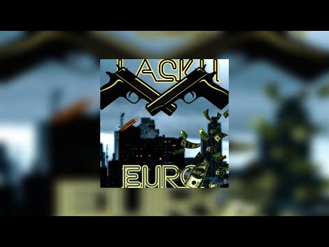LACKU ft. Bandra - EURO