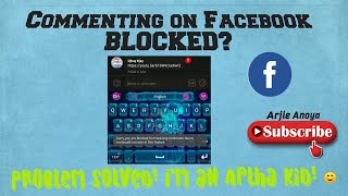 BLOCKED from Commenting on Facebook - SOLVED!