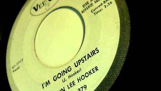 I'm going upstairs - john lee hooker - vee jay 1961
