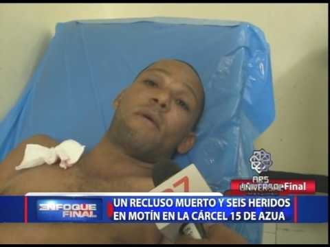 One inmate dead and six injured in riot at Azua prison 15