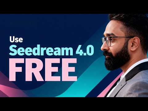How to Use Seedream 4.0 for Free | Ultimate AI Image Model