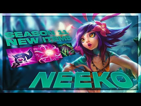 How To Play NEEKO Season 11 | NEW ITEMS & CHANGES