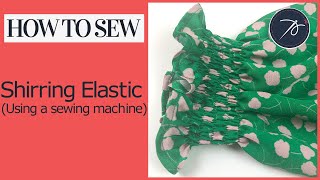 How to Sew with Shirring Elastic