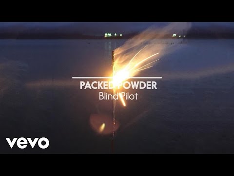 Blind Pilot - Packed Powder (Official Lyric Video)