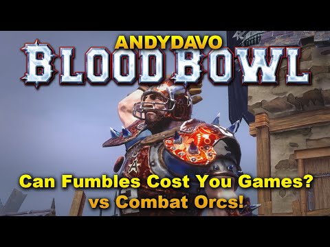 Blood Bowl Fumblerooskie Special! AndyDavo Humans Vs Orcs