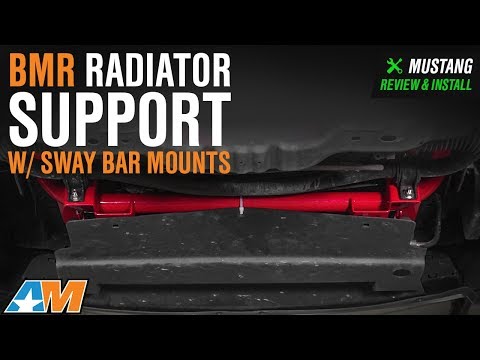 2005-2014 Mustang BMR Radiator Support w/ Sway Bar Mounts Review & Install