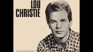 LOU CHRISTIE - The Gypsy Cried / Two Faces Have I - stereo mixes