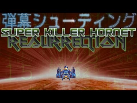Super Killer Hornet Resurrection 