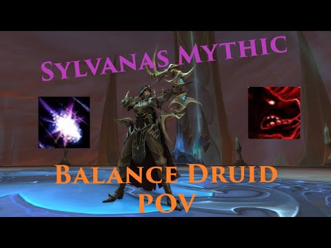 Cry for Help vs Mythic Sylvanas Windrunner - Balance Druid POV
