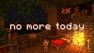 tomorrow needs you rested... (c418 music w/ rain outside)