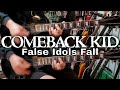 Comeback Kid - False Idols Fall (Guitar Cover)