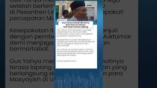 Gus Yahya Akhirnya Bertemu Rais Aam di Lirboyo, Hati Terasa Lapang, Konflik PBNU Menuju Akhir?