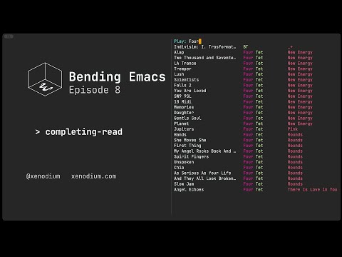 Bending Emacs Episode 08: completing-read