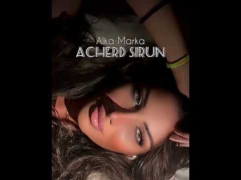 Alka Marka - Acherd sirun (cover 2023)
