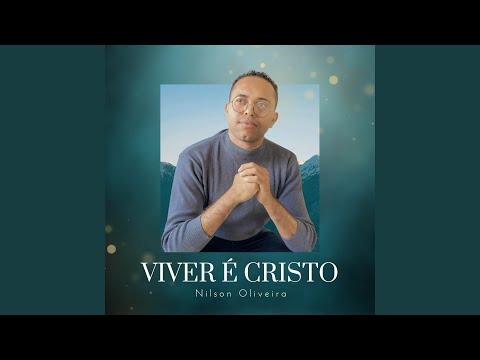 Viver é Cristo