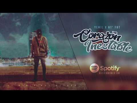Yemil x At' Fat - Corazon Inestable (Audio)