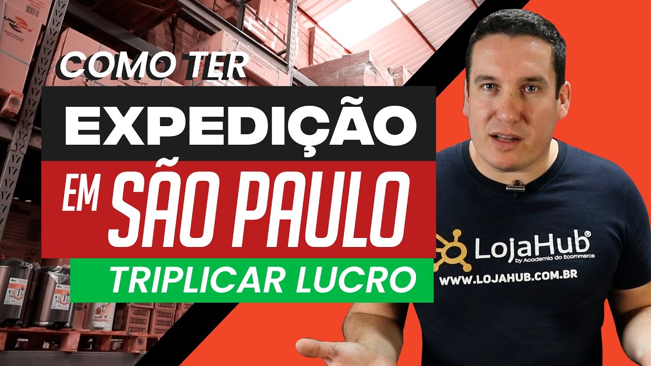 COMO TER SUA EXPEDIÇÃO DO SEU E-COMMERCE EM SÃO PAULO!