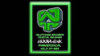 Hoodwink - Paradoxical - [WILDTHINGS RECORDS - HOODWINK - PARADOXICAL EP]