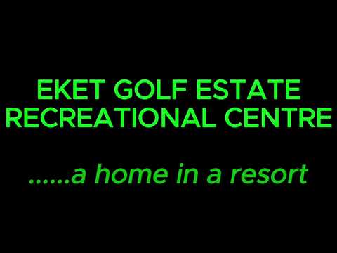 Eket Golf Estate recreational Centre