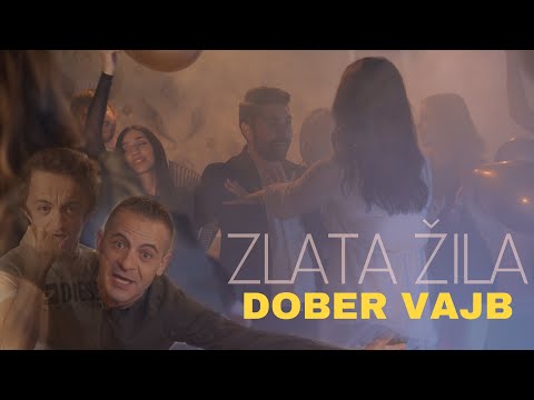 ZLATA ZILA - DOBER VAJB (OFFICIAL VIDEO)