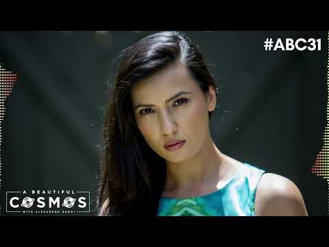 A BEAUTIFUL COSMOS with ALEXANDRA BADOI - Episode 31