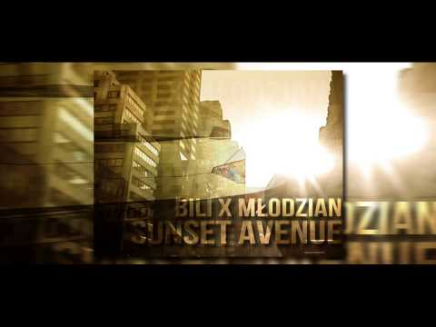 BILI X MŁODZIAN - SUNSET AVENUE [HQ]