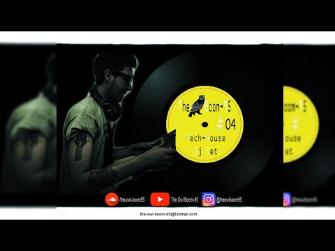 The Owl Boom-95 - TOTN Podcast #04 || Tech House Dj Set 2020