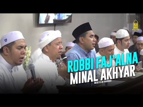 NEW ‼️ Robbi Faj'alna Minal Akhyar - Majelis Ar Raudhah | Lirik & Terjemah