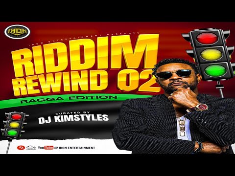 DEEJAY KIMSTYLES - RIDDIM REWIND 02