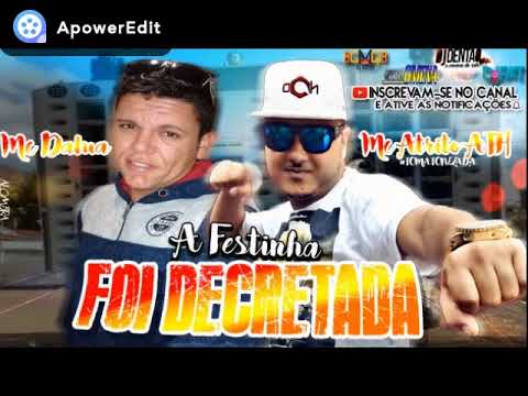 MC DALUA E MC ATRITO ATH - A FESTINHA FOI DECRETADA - ZÉ DIVULGAÇÕES - LANÇAMENTO 2K17
