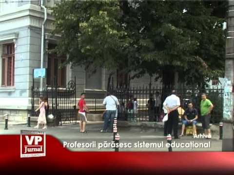 Profesorii părăsesc sistemul educaţional