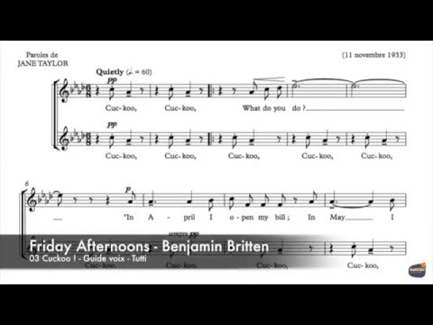 Britten, Benjamin - Friday Afternoons - Cuckoo - Guide Voix